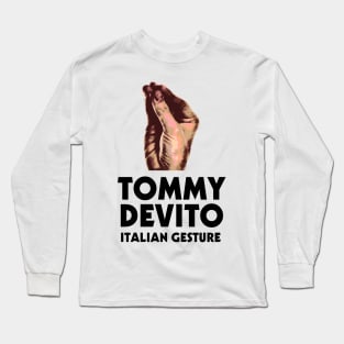 Devito Italian Gesture Long Sleeve T-Shirt